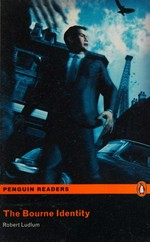 The Bourne identity : [Reader & Movie Kit] / Robert Ludlum ; retold by Andy Hopkins and Jocelyn Potter.