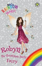 Robyn the Christmas party fairy / Daisy Meadows.