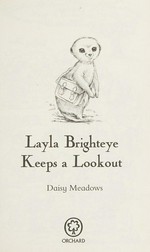 Layla Brighteye keeps a lookout / Daisy Meadows.