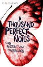 A thousand perfect notes / C.G. Drews.