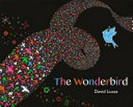 The Wonderbird / David Lucas.