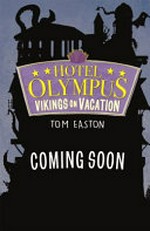 Vikings on vacation / by Tom Easton ; illustrations by Stephen Brown and Advocate Art Ltd.