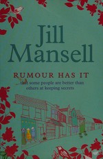 Rumour has it / Jill Mansell.