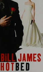 Hotbed / Bill James.