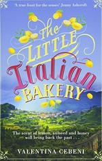 The little Italian bakery / Valentina Cebeni ; translated by Isabelle Kaufeler.
