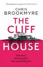 The cliff house / Chris Brookmyre.