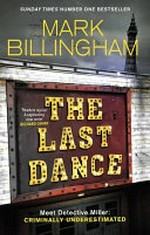 The last dance / Mark Billingham.