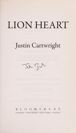 Lion heart / Justin Cartwright.