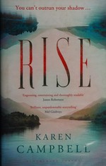 Rise / Karen Campbell.