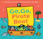 Go, go, pirate boat / Katrina Charman ; illustrated by Nick Sharratt.