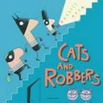 Cats and robbers / Russell Ayto.