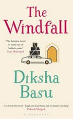 The windfall / Diksha Basu.
