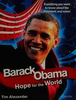 Barack Obama : [hope for the world] / Tim Alexander.