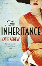 The inheritance / Katie Agnew