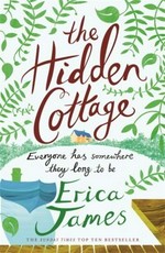 The hidden cottage / Erica James.