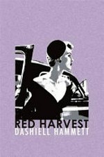 Red harvest / Dashiell Hammett.