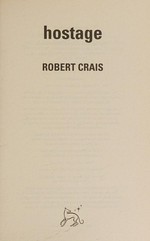 Hostage / Robert Crais.