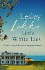 Little white lies / Lesley Lokko.