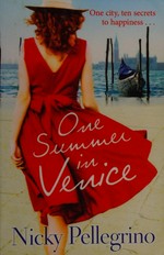 One summer in Venice / Nicky Pellegrino.