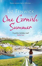 One Cornish summer / Liz Fenwick.