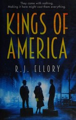 Kings of America / R. J. Ellory.