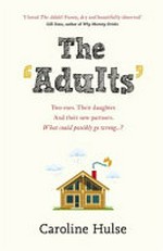 The 'adults' / Caroline Hulse.