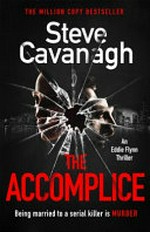 The accomplice / Steve Cavanagh.
