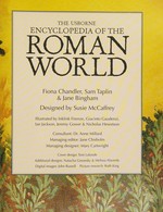 The Usborne encyclopedia of the Roman world / Fiona Chandler, Sam Taplin and Jane Bingham ; designed by Susie McCaffrey ; illustrated by Inklink Firenze [and four others] ; consultant, Dr. Anne Millard ; managing editor, Jane Chisholm ; managing designer, Mary Cartwright ; cover design, Tom Lalonde.