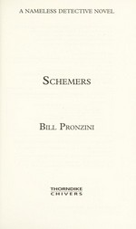 Schemers / by Bill Pronzini.