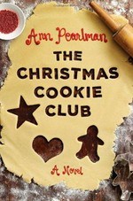 The Christmas Cookie Club / Ann Pearlman.