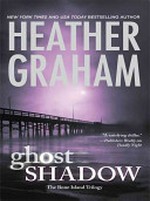 Ghost shadow / by Heather Graham.