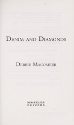 Denim and diamonds / Debbie Macomber.