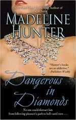 Dangerous in diamonds / Madeline Hunter.
