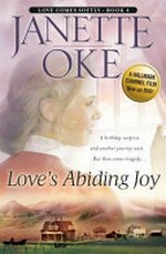Love's abiding joy / by Janette Oke.