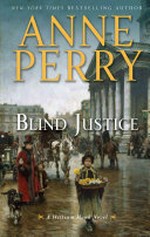 Blind justice : a William Monk novel / Anne Perry.