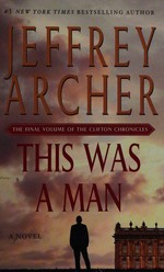 This was a man / Jeffrey Archer.