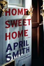Home sweet home / April Smith.
