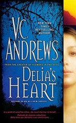 Delia's heart / V. C. Andrews.