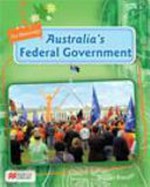 Australia's federal government / Nicolas Brasch.