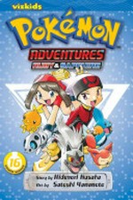 Pokémon adventures. Volume 16 / Ruby & Sapphire. story by Hidenori Kusaka ; art by Satoshi Yamamoto ; English adaptation, Bryant Turnage ; translation, Tetsuichiro Miyaki.