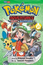 Pokémon adventures. Volume 21 / Ruby & Sapphire: story by Hidenori Kusaka ; art by Satoshi Yamamoto ; English adaptation, Bryant Turnage ; translation, Tetsuichiro Miyaki.