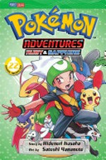 Pokémon adventures. Volume 22 / Ruby & Sapphire: story by Hidenori Kusaka ; art by Satoshi Yamamoto ; English adaptation, Bryant Turnage ; translation, Tetsuichiro Miyaki ; touch-up & lettering, Annaliese Christman.