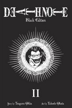 Death note. II : black edition : a compilation of the graphic novel volumes 3 [Hard Run] and 4 [Love] / story by Tsugumi Ohba ; art by Takeshi Obata ; translation & adaptation, Pookie Rolf & Alexis Kirsch ; touch-up art & lettering, Gia Cam Luc