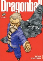 Dragonball 3-in-1. 2 / story and art by Akira Toriyama ; translation, Mari Morimoto ; English adaptation, Gerard Jones.