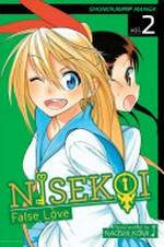Nisekoi. Vol. 2, Zawsze in love : false love / story and art by Naoshi Komi ; translation, Camellia Nieh ; touch-up & lettering, Stephen Dutro.