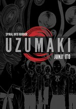 Uzumaki : spiral into horror / Junji Ito ; translation & English adaptation, Yuji Oniki ; touch-up art & lettering, Susan Daigle-Leach.