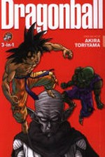 Dragonball 3-in-1. 6 / story and art by Akira Toriyama ; translation, Mari Morimoto ; English adaptation, Gerard Jones.