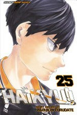 Haikyu!!. 25, Return of the king / story and art by Haruichi Furudate ; translation, Adrienne Beck ; touch-up art & lettering, Erika Terriquez.