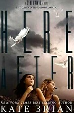 Hereafter / Kate Brian.