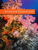 Biomes and ecosystems / editor, Robert Warren Howarth, Cornell University ; associate editor, Jacqueline E. Mohan, University of Georgia, Athens.